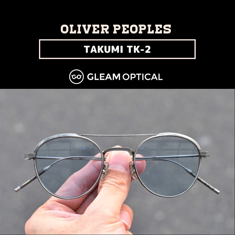 OLIVER PEOPLES TAKUMI TK-2 | GLEAM OPTICAL 福岡 | 北九州市小倉の 